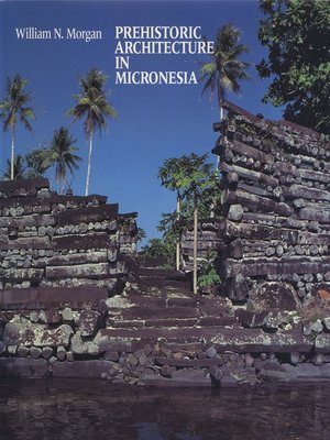 cover image of Prehistoric Architecture in Micronesia